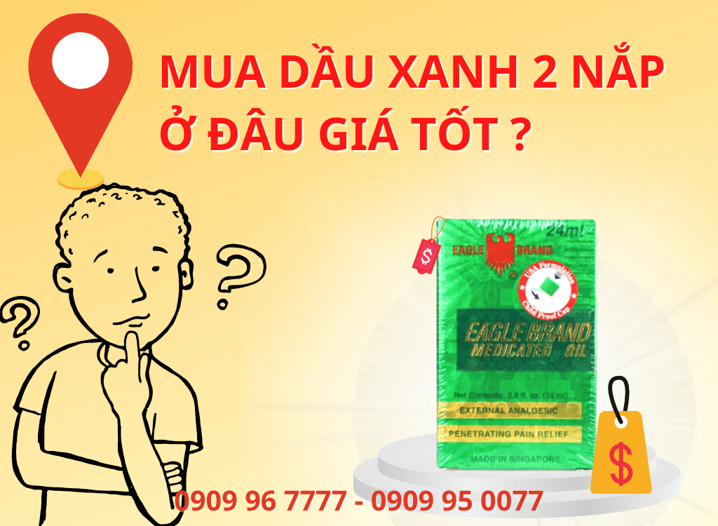Mua Dầu Xanh 2 Nắp ở Dâu Giá Tốt